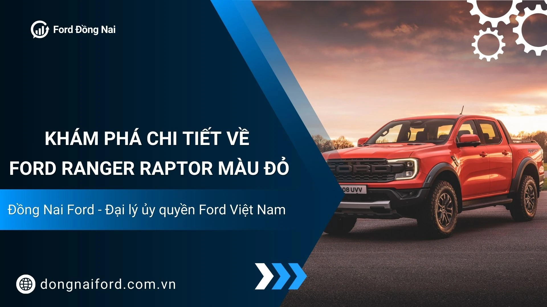 Ford Ranger Raptor Màu Đỏ – Giá Lăn Bánh & Ưu Đãi Mới Nhất Tại Đồng Nai Ford