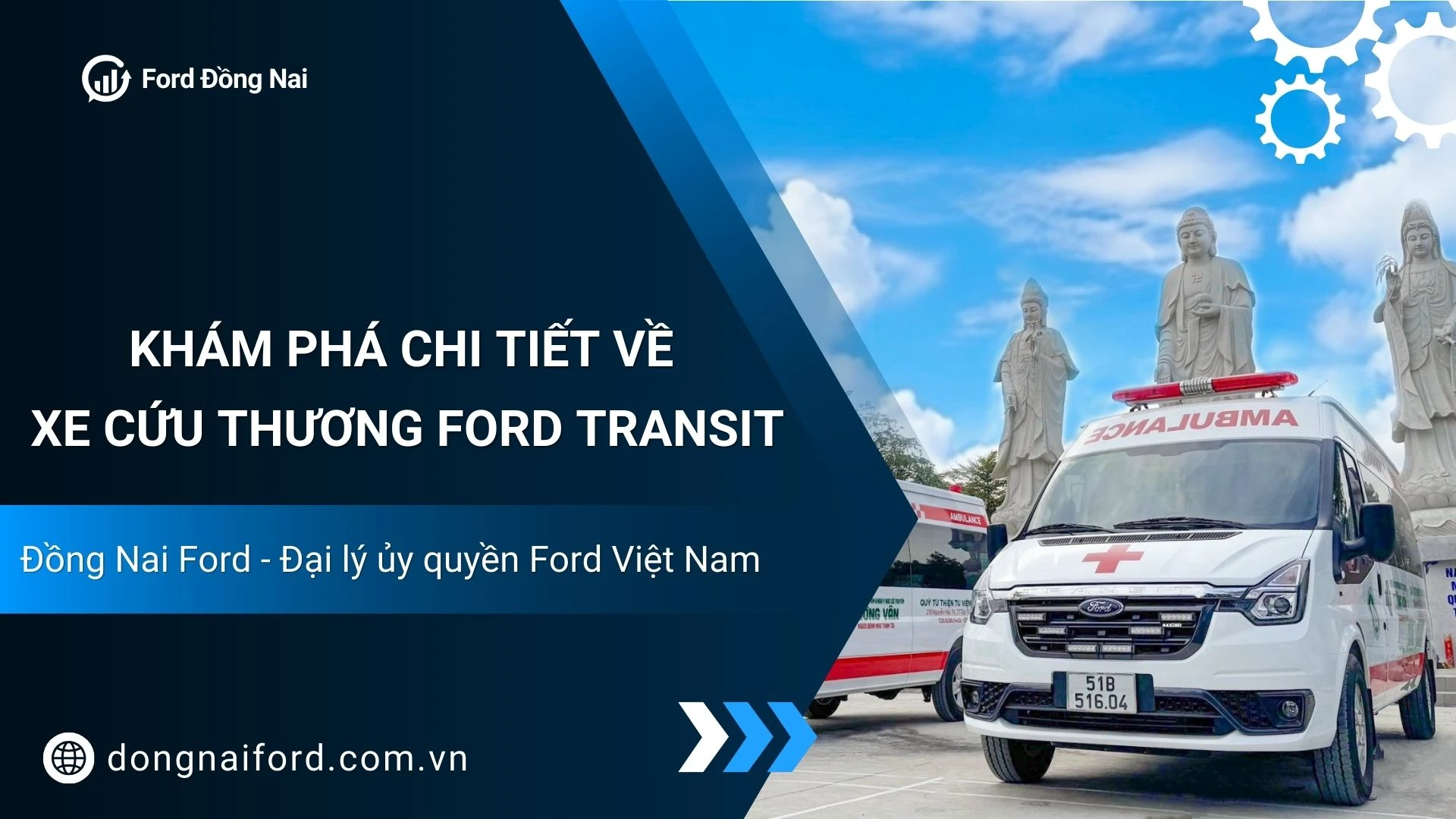 Xe Cứu Thương Ford Transit Giá Bao Nhiêu? Báo Giá & Thông Số Chi Tiết