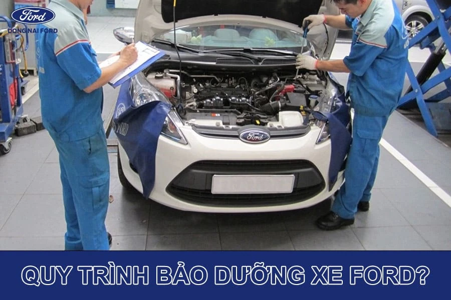 quy-trinh-bao-duong-xe-ford