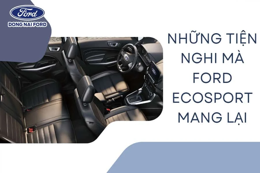 tien-nghi-ma-ford-ecosport-mang-lai