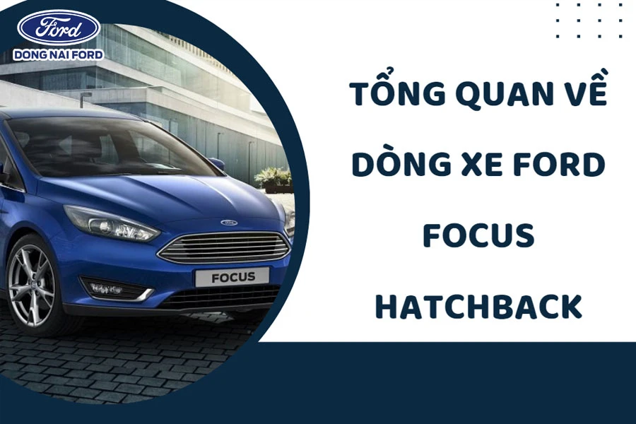 tong-quan-ve-ford-focus-hatchback